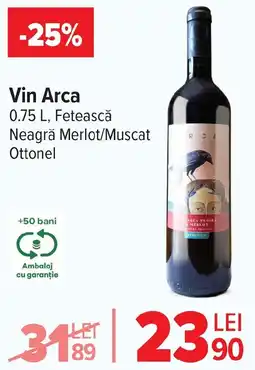 Carrefour Market Vin Arca Ofertă