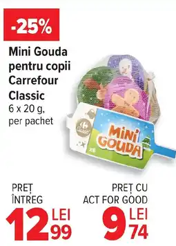 Carrefour Market Mini Gouda pentru copii Carrefour Classic Ofertă