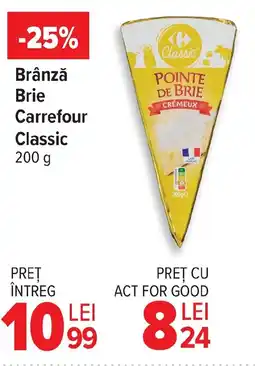Carrefour Market Brânză Brie Carrefour Classic Ofertă