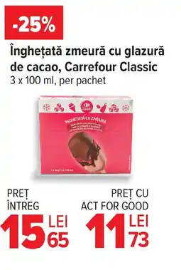 Carrefour Market Îngheţată zmeură cu glazură de cacao, Carrefour Classic Ofertă