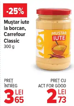 Carrefour Market Muştar iute la borcan, Carrefour Classic Ofertă