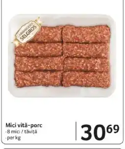 Selgros Mici vitǎ-porc Ofertă