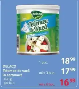 Selgros DELACO Telemea de vacǎ în saramură Ofertă