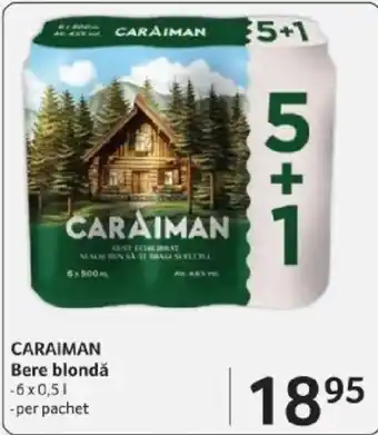 Selgros CARAIMAN Bere blondǎ Ofertă