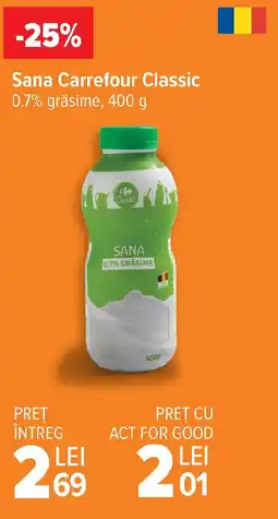 Carrefour Sana Carrefour Classic Ofertă