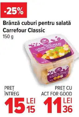 Carrefour Brânză cuburi pentru salată Carrefour Classic Ofertă