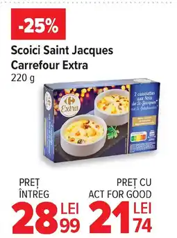 Carrefour Scoici Saint Jacques Carrefour Extra Ofertă