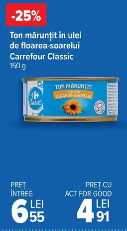 Carrefour Ton mărunţit în ulei de floarea-soarelui Carrefour Classic Ofertă