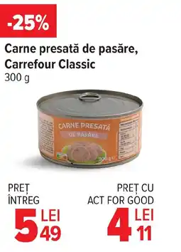 Carrefour Carne presată de pasăre, Carrefour Classic Ofertă