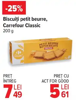 Carrefour Biscuiți petit beurre, Carrefour Classic Ofertă