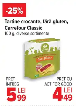Carrefour Tartine crocante, fără gluten, Carrefour Classic Ofertă