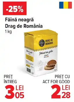 Carrefour Făină neagră Drag de România Ofertă