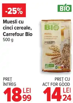 Carrefour Muesli cu cinci cereale, Carrefour Bio Ofertă
