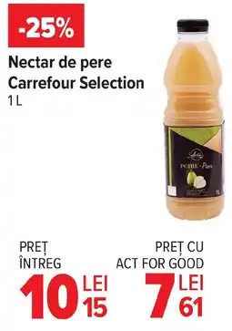 Carrefour Nectar de pere Carrefour Selection Ofertă