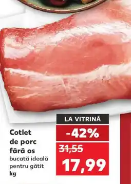 Kaufland Cotlet de porc fără os Ofertă