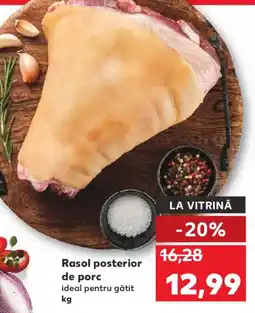 Kaufland Rasol posterior de porc Ofertă