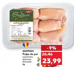 Kaufland GUSTAVI Pulpe de pui Ofertă
