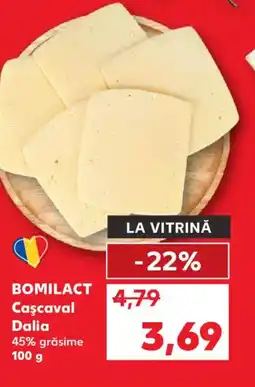 Kaufland BOMILACT Caşcaval Dalia Ofertă