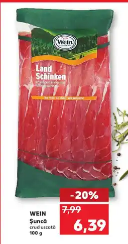 Kaufland WEIN Şuncă Ofertă