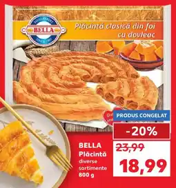 Kaufland BELLA Plăcintă Ofertă