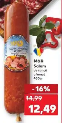 Kaufland M&R Salam de șuncă afumat Ofertă