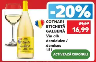 Kaufland COTNARI ETICHETA GALBENĂ Ofertă