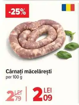 Carrefour Cârnați măcelărești Ofertă
