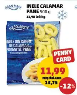 Penny INELE CALAMAR PANE 500 g Ofertă