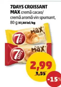 Penny 7DAYS CROISSANT MAX Ofertă