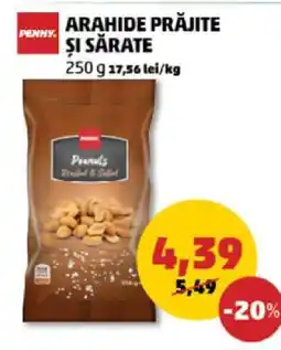 Penny ARAHIDE PRĂJITE ȘI SĂRATE Ofertă