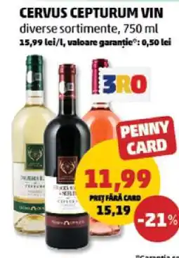 Penny Cervus Cepturum Vin Ofertă