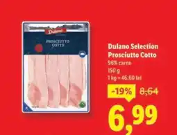 Lidl Dulano Selection Prosciutto Cotto Ofertă