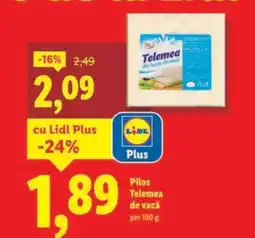 Lidl Pilos Telemea de vacă Ofertă