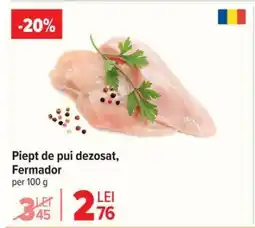Carrefour Piept de pui, dezosat, Fermador Ofertă
