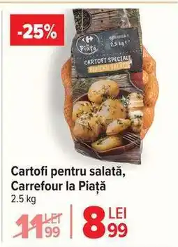 Carrefour Cartofi pentru salată, Carrefour la Piață Ofertă