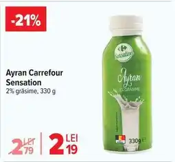 Carrefour Ayran Carrefour Sensation Ofertă