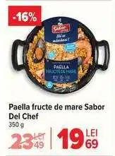 Carrefour Paella fructe de mare Sabor Del Chef Ofertă
