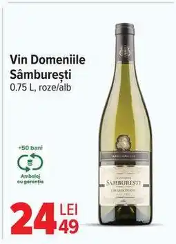 Carrefour Vin Domeniile Sâmburești Ofertă
