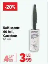 Carrefour Rolă scame 60 folii, Carrefour Ofertă