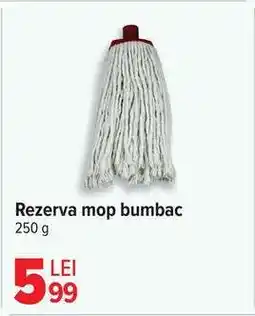 Carrefour REZERVĂ MOP BUMBAC Ofertă