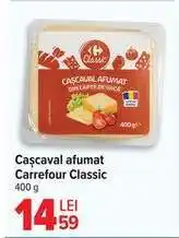 Carrefour Cașcaval afumat Carrefour Classic Ofertă