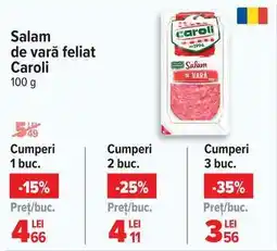 Carrefour Salam de vară feliat Caroli Ofertă
