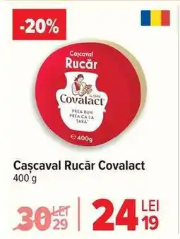 Carrefour Cașcaval Rucăr Covalact Ofertă