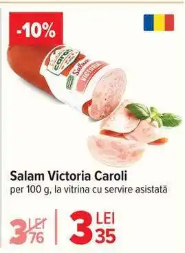 Carrefour Salam Victoria Caroli Ofertă