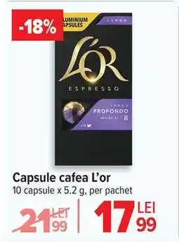 Carrefour Capsule cafea L’OR Ofertă