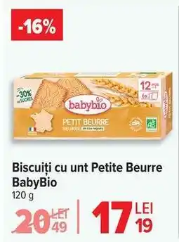 Carrefour Biscuiți cu unt Petite Beurre BabyBio Ofertă