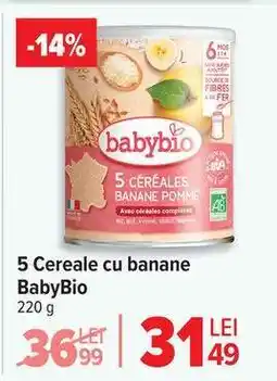 Carrefour 5 Cereale cu banane BabyBio Ofertă