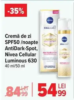 Carrefour Cremă de zi SPF50/noapte AntiDark-Spot, Nivea Cellular Luminous 630 Ofertă