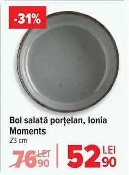 Carrefour Bol salată porțelan, Ionia Moments Ofertă