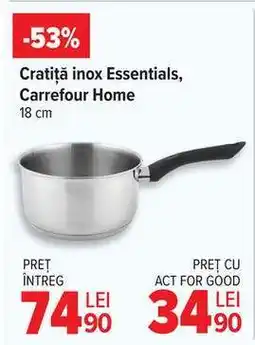 Carrefour Cratiță inox Essentials, Carrefour Home 18 cm Ofertă